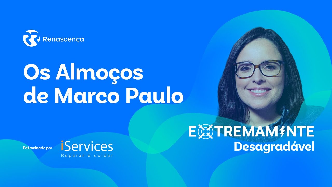 Os Almoços de Marco Paulo - Extremamente Desagradável