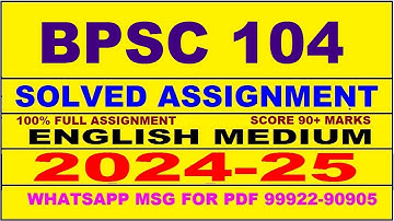 bpsc 104 solved assignment 2024-25 | bpsc 104 solved assignment in english 2025 | bpsc 104 2024-25