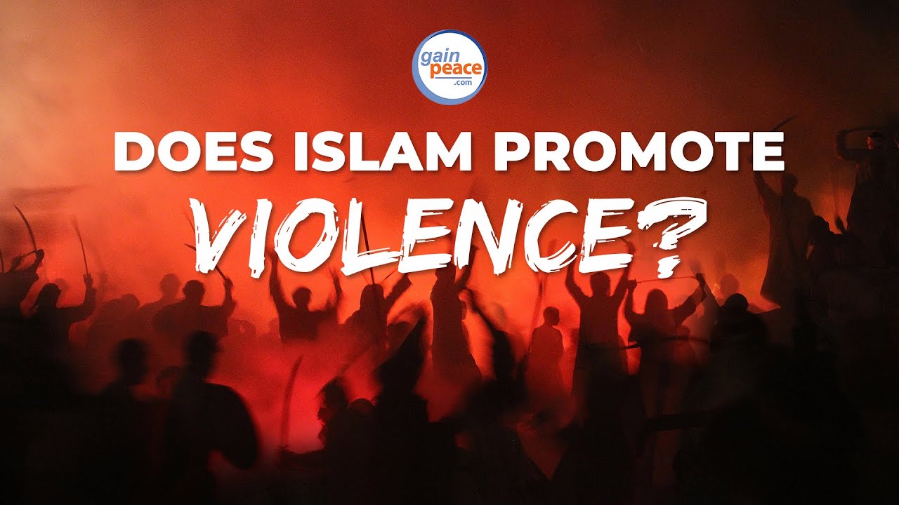 Does Islam Promote Violence?