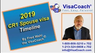 2019 CR1 Visa Timeline for Spouse visa to USA cr108