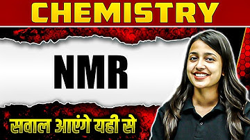 CSIR NET June 2024 Exam - CSIR NET Chemistry -  Organic Spectroscopy NMR  for CSIR NET Exam 2024