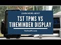 TST vs TireMinder Display While Driving