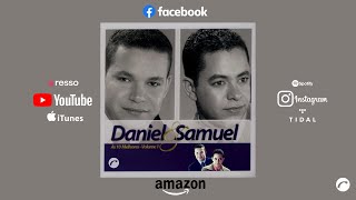 As 10 Melhores De Daniel E Samuel [CD Completo] (Gravadora Belém Oficial )