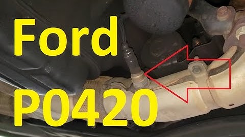 Causes and Fixes Ford P0420 Code: Catalyst System Efficiency Below Threshold Bank 1