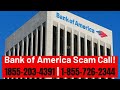 Bank of America Scam Call 18552034391 | 1-855-726-2344 |