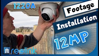 Installation + Footage - Reolink’s AMAZING 12MP Security Camera Review