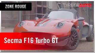 Zone Rouge - Secma F16 Turbo GT : un ovni français !