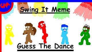 Swing It Meme (Guess The Dance)