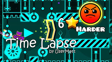 Geometry Dash - Time Lapse by UserMatt (HD)