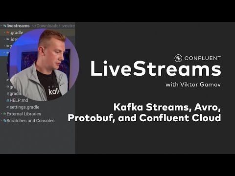 Avro, Protobuf, Spring Boot, Kafka Streams and Confluent Cloud | Livestreams 003