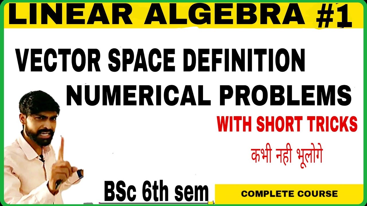 Vector Space Bsc Vector space bsc 3rd year | Linear algebra bsc 3rd year | vector space ...
