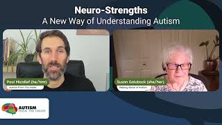 Neuro-Strengths - A New Way of Understanding Autism – Susan Golubock – [Preview]- Online Summit 2023