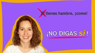 ❌¡NO DIGAS "SI" en frases CONDICIONALES!❌