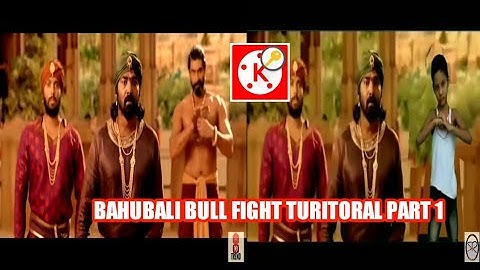 How to Make Bahubali Bull Fight Scene kinemaster tutorial part 1 -Anuj Rawat