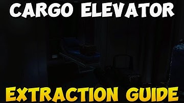 CARGO ELEVATOR - Extraction Guide - LABS - Escape From Tarkov