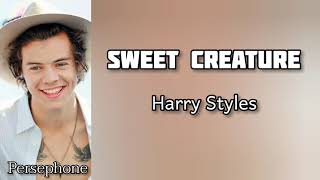 Harry Styles - Sweet creature | Myanmar Subtitles ( Lyrics )