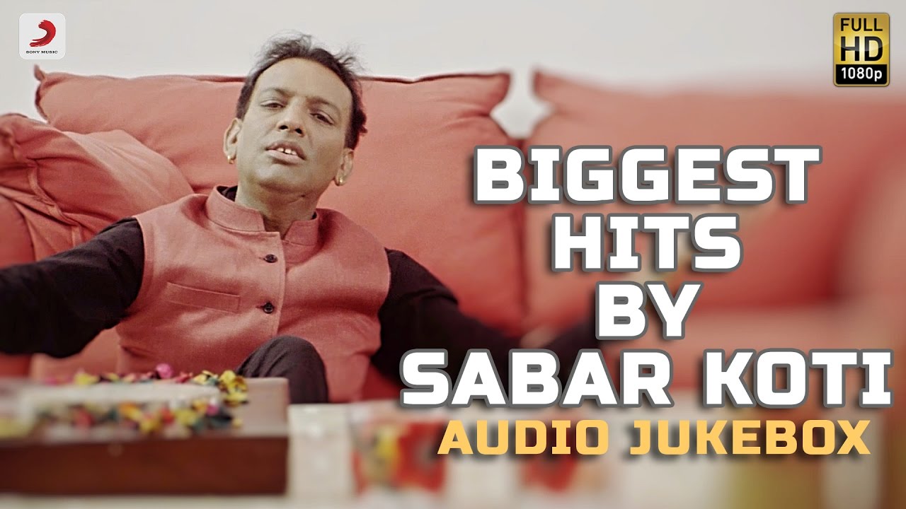 Biggest Hits By Sabar Koti | Audio Jukebox - YouTube