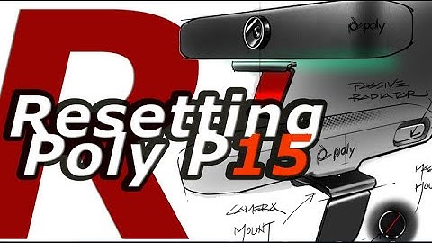 How to reset your Poly P15