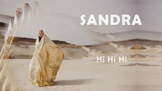 Sandra "Hi Hi Hi"