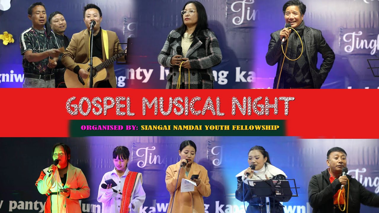 SIANGAI NAMDAI||GOSPEL MUSICAL NIGHT 2024