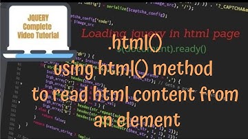 jQuery Tutorials #33 - using jquery html() method to read html content from an html element