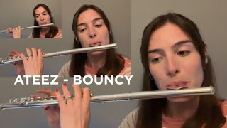 ATEEZ(에이티즈) - 'BOUNCY’ (flute cover)