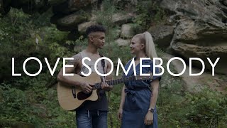 Love Somebody - Lauv (Cover by Laura & Carlos)