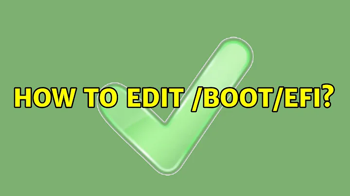 How to edit /boot/efi?