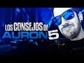 Los consejos de Auron #5