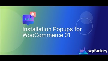 Installation Popups for WooCommerce