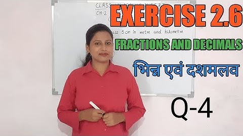 Q-4 | Ex-2.6 | Chapter -2 | Fractions and Decimals | CLASS-7 | Maths | NCERT | INTENSIVE STUDY |