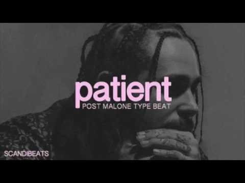 Post Malone - Patient (Türkçe Altyazılı)