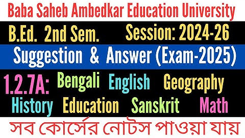 B.Ed. 2nd Sem. Suggestion & answer Exam-2025 / 1.2.7A: Method Subject / BSAEU