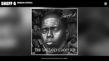Sheff G - Breesh (Intro) (Audio)