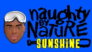 Naughty by Nature - Sunshine - Animated lyric video snippet ☀️