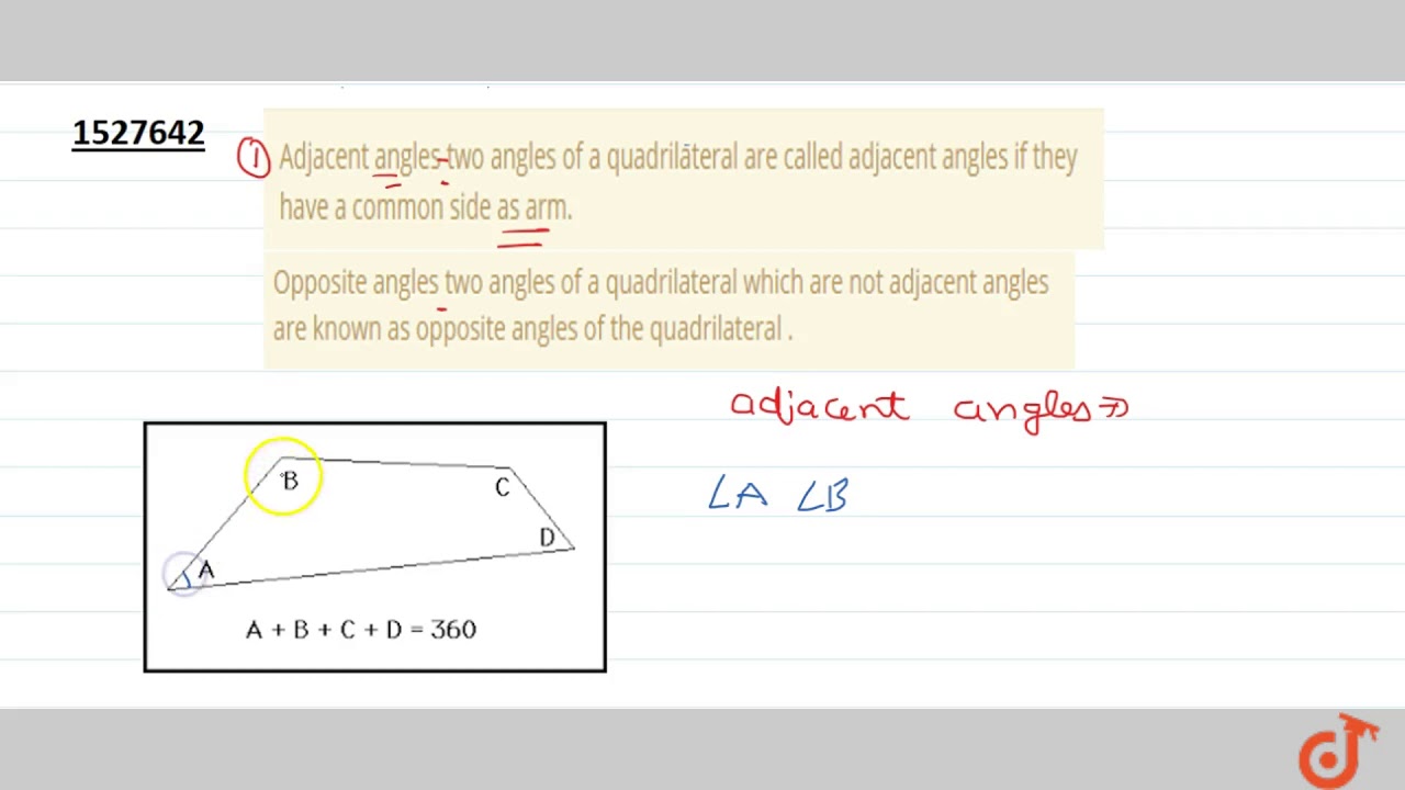 Adjacent angles two angles of a quadrilateral are called adjacent ...