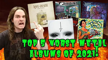 Top 5 WORST Metal Albums Of 2021!