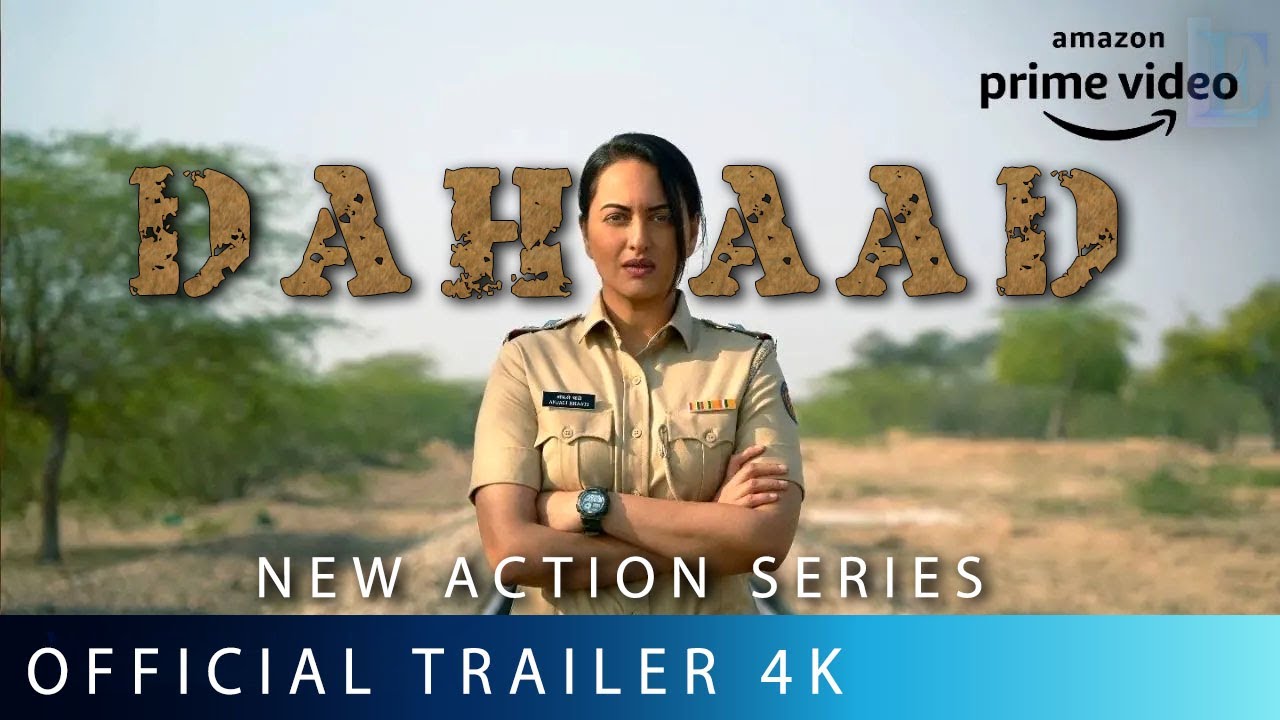 Dahaad Official Trailer I Amazon Prime I Sonakshi Sinha I New HINDI Web Series 2022 #amazonprime