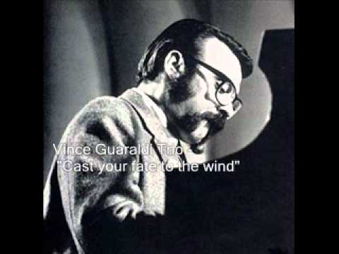 Vince Guaraldi Trio - Cast your fate to the wind