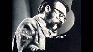 Chords for Vince Guaraldi Trio - Cast your fate to the wind