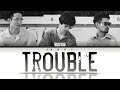 Lucky Tapes / Trouble  (Kan/Rom/Eng) Lyrics