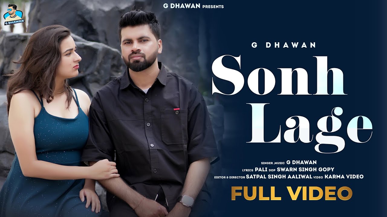 SONH LAGE Official Video G Dhawan  Pally  Shikha  GD Music  New Punjabi Song 2023