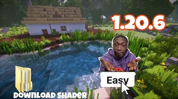 How to Download & Install Minecraft Shaders 1.20.6 on PC