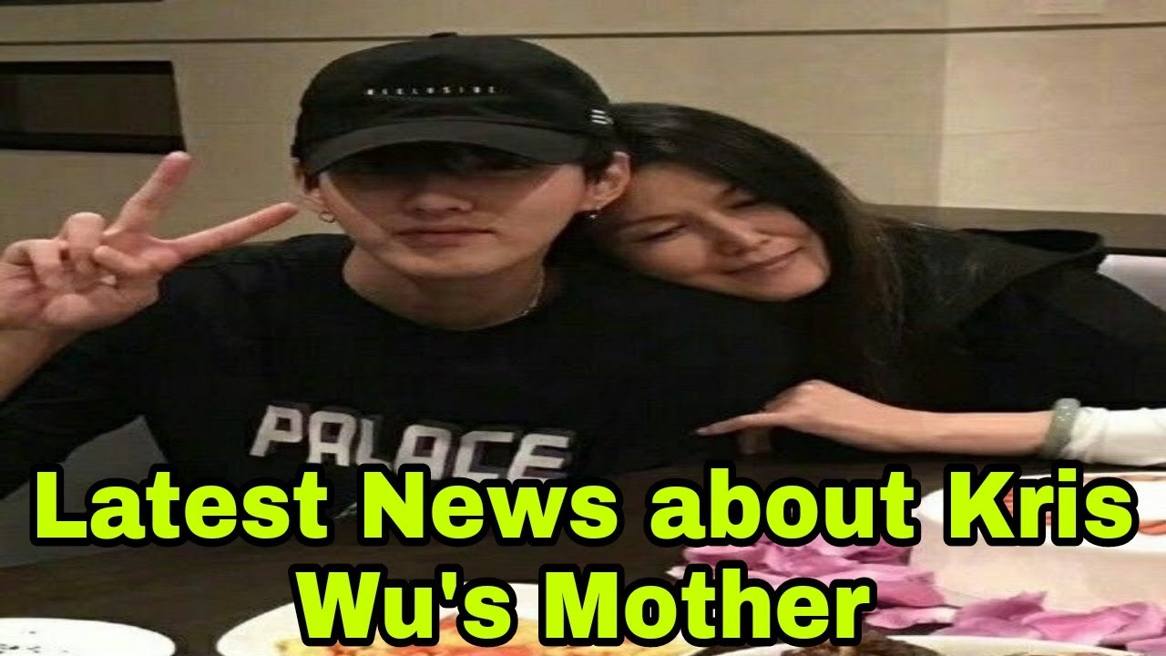 kris wu mom