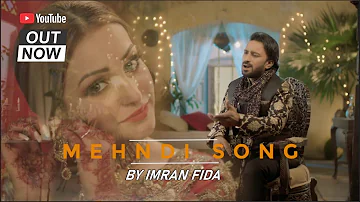 Mehndi | Imran Fida | 4k Video