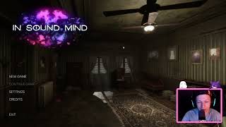 In Sound Mind - Part 1 (Part 1/23)