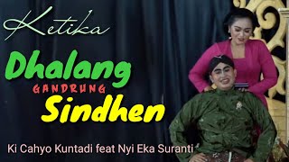 GAYENG POLL || Ketika dhalang Ki Cahyo Kuntadi sedang Gandrung Sindhen laris Eka Suranti.