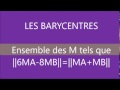 Les barycentres  ensemble de points  6ma8mbmamb