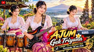 AJUM – GEK TRIYANA | COVER® VERSI DANGDUT BALI TERPOPULER TIKTOK 2026