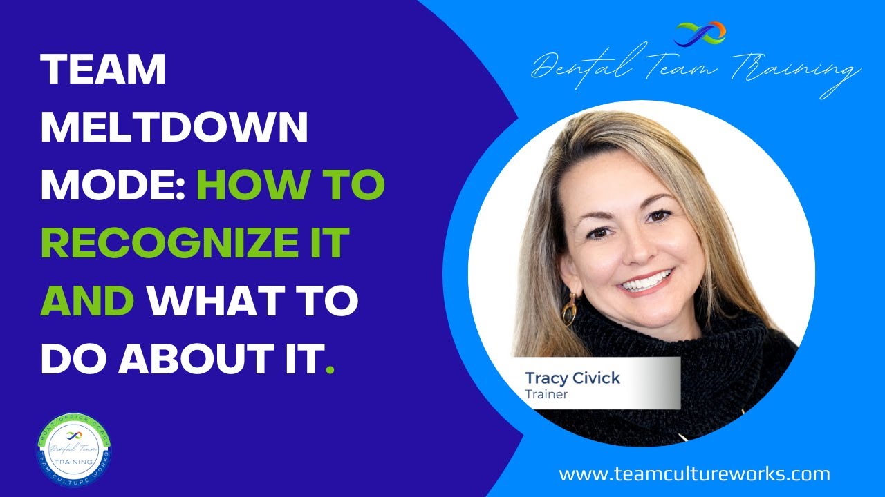 Dental Team Meltdown Mode YouTube